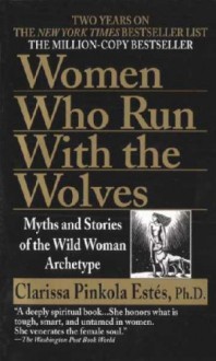 Women Who Run With the Wolves - 