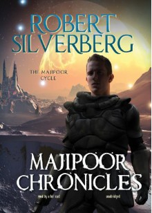 Majipoor Chronicles - Robert Silverberg