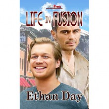 Life in Fusion - Ethan Day