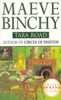 Tara Road - Maeve Binchy