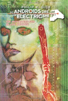 Do Androids Dream of Electric Sheep? (Comic Adaptation) #2 - Philip K. Dick, Tony Parker