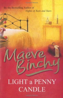 Light a Penny Candle - Maeve Binchy