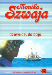 Dziewice do boju - Monika Szwaja