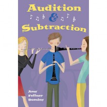 Audition & Subtraction - Amy Fellner Dominy