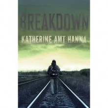 Breakdown - Katherine Amt Hanna