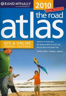 2010 Road Atlas: United States / Canada / Mexico (Rand Mcnally Road Atlas: United States, Canada, Mexico) - Rand McNally