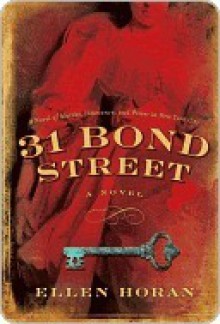 31 Bond Street - Ellen Horan