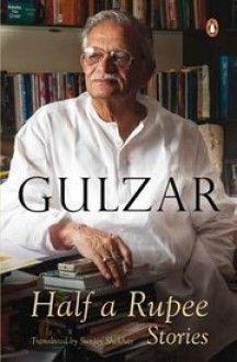 Half a Rupee Stories - Gulzar