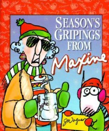 Season's Gripings from Maxine - John Wagner