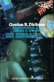 Tácticas de engano - 2 (Childe Cycle, #4) - Gordon R. Dickson