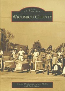 Wicomico County - Gianni DeVincenti Hayes, Andy Nunez