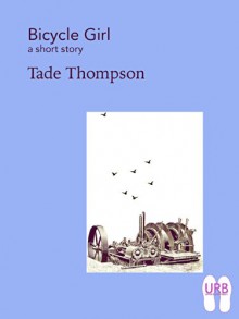 Bicycle Girl: a short story (Soles Series of Stories Book 8) - Tade Thompson