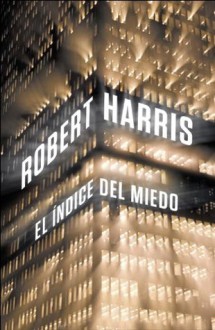 El índice del miedo - Robert Harris