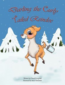 Darling the Curly Tailed Reindoe - Cheryl Campbell, Steve McGinnis