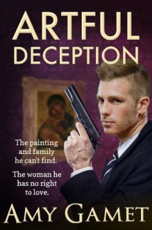 Artful Deception - Amy Gamet