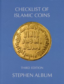 Checklist of Islamic Coins - Stephen Album