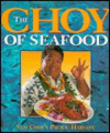 Choy of Seafood-Sam Choys Pacific - Mutual Publishing Company