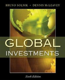 Global Investments - Bruno Solnik, Dennis W. McLeavey