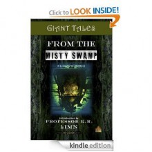 Giant Tales From the Misty Swamp (Book 2 Giant Tales 3-Minute Stories) - Lynette White