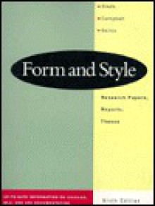 Form and Style: Research Papers, Reports, Theses - Carole Slade