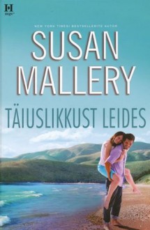 Täiuslikkust leides (Fool's Gold, #3) - Susan Mallery