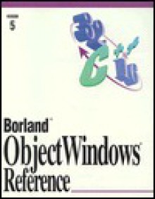 Object Windows Reference Gde (Object Windows Reference Guide) - Sams Publishing