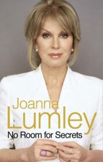 No Room For Secrets (Charnwood Large Print) - Joanna Lumley