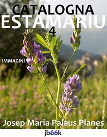 CATALOGNA: ESTAMARIU (4) (Italian Edition) - JOSEP MARIA PALAUS PLANES, JOSEP MARIA PALAUS PLANES