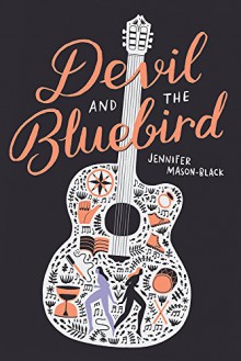 Devil and the Bluebird - Jennifer Mason-Black