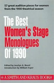 The Best Women's Stage Monologues of 1990 - Jocelyn A. Beard