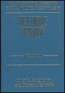 The Economics of Training - Orley Ashenfelter, Orley C. Ashenfelter