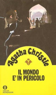 Il mondo è in pericolo - Maria Teresa Marenco, Agatha Christie