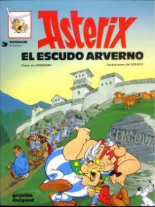 Asterix: El Escudo Arverno (Asterix, #11) - René Goscinny, Albert Uderzo