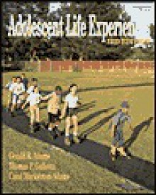 Adolescent Life Experiences - Gerald R. Adams, Thomas P. Gullotta, Gullotta Adams