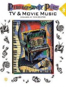 Performance Plus, Bk 3: Dan Coates -- TV & Movie Music - Dan Coates