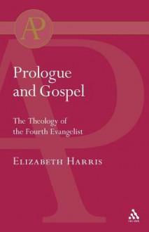 Prologue and Gospel - Elizabeth Harris