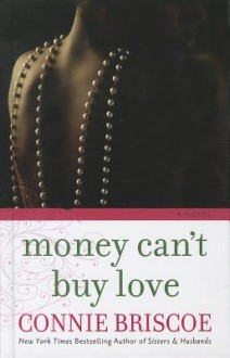 Money Can't Buy Love - Connie Briscoe