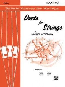 Duets for Strings, Bk 2: Viola (Belwin Course for Strings) - Samuel Applebaum