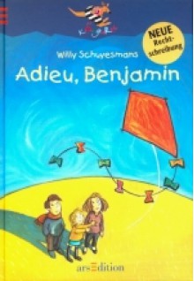 Adieu Benjamin - Willy Schuyesmans