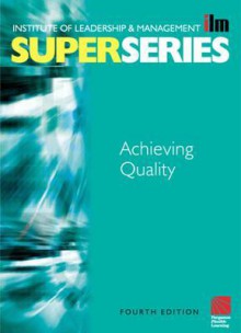 Achieving Quality Super Series - Institut Institute of Leadership & Mana