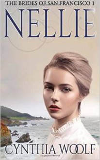 Nellie - Cynthia Woolf