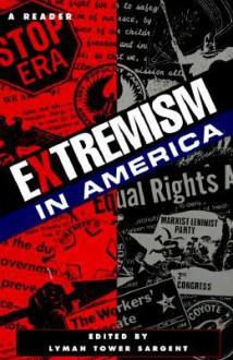 Extremism in America: A Reader - Jeanne Flavin