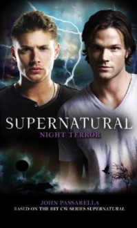 Supernatural: Night Terror - John Passarella