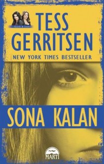 Sona Kalan (Rizzoli & Isles, #10) - Tess Gerritsen