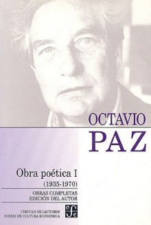 Obra Poetica I (1935-1970) - Octavio Paz