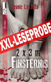 2 x 3 Meter Finsternis - Leseprobe - Leonie Lastella