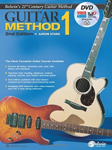 Belwin's 21st Century Guitar Method, Bk 1: The Most Complete Guitar Course Available, Book, DVD & Online Audio, Video & Software (Belwin's 21st Century Guitar Course) - Aaron Stang