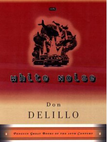 White Noise - Don DeLillo