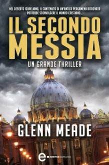 Il secondo Messia (eNewton Narrativa) (Italian Edition) - Glenn Meade