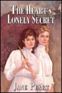 The Heart's Lonely Secret - Jane Peart